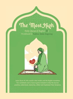 The Most High: Holy Quran (Chapter 87) Workbook by Zagzoug, Fadwa Amin