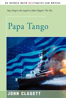 Papa Tango by Clagett, John