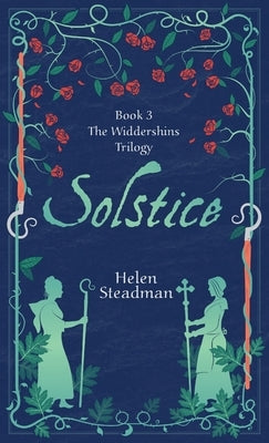 Solstice: Newcastle witch trials historical fiction by Steadman, Helen