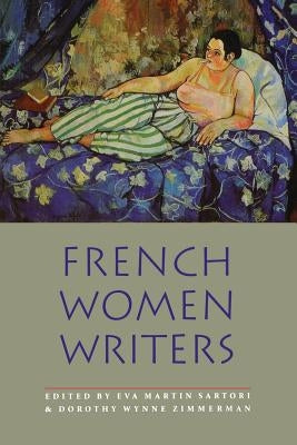 French Women Writers by Sartori, Eva M.