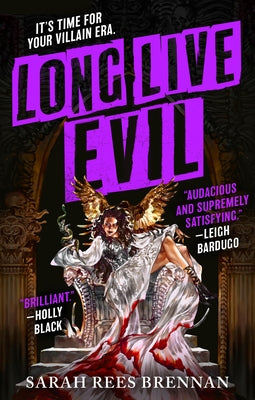 Long Live Evil by Rees Brennan, Sarah