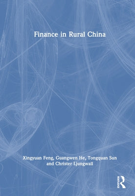 Finance in Rural China by Feng, Xingyuan