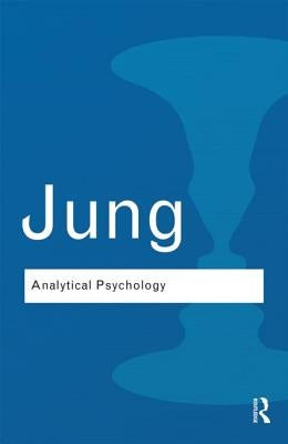 Analytical Psychology: Its Theory and Practice by Jung, Carl Gustav