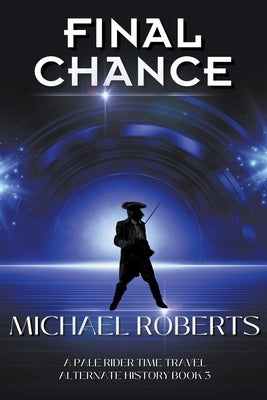 Final Chance by Roberts, Michael