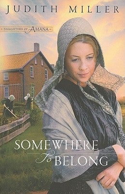 Somewhere to Belong by Miller, Judith