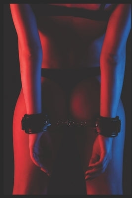 The Ultimate Guide to Vetting BDSM Submissives: A Comprehensive Handbook by Oak, Shawn