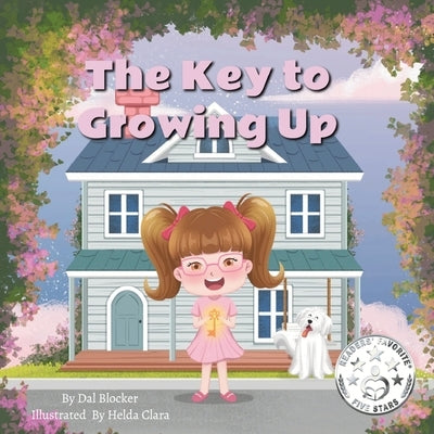 The Key to Growing Up by Blocker, Dal