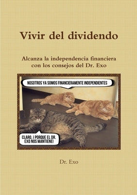 Vivir del dividendo by Exo
