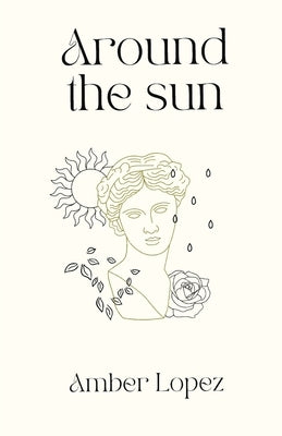 Around the Sun by Lopez, Amber Nichole