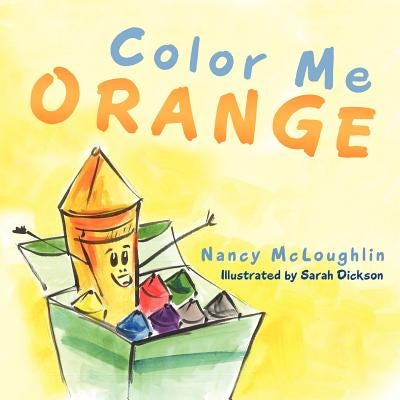 Color Me Orange by McLoughlin, Nancy