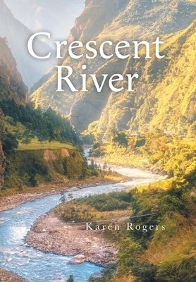Crescent River by Rogers, Karen