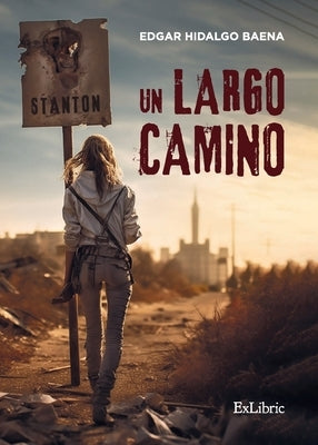 Un largo camino by Hidalgo Baena, Edgar