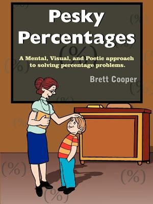 Pesky Percentages by Cooper, Brett