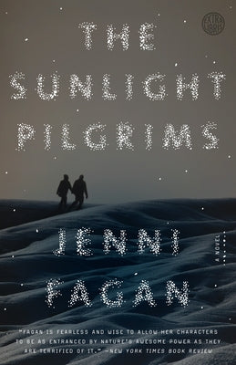 The Sunlight Pilgrims by Fagan, Jenni