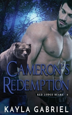 Cameron's Redemption by Gabriel, Kayla