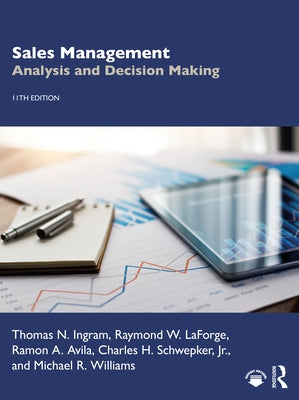 Sales Management: Analysis and Decision Making by Ingram, Thomas N.