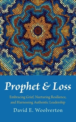 Prophet and Loss by Woolverton, David E.
