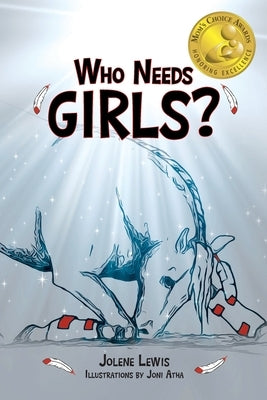 Who Needs Girls?: Book I by Lewis, Jolene