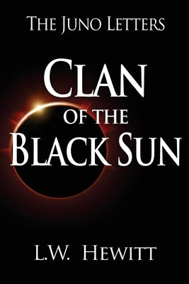 Clan of the Black Sun by Hewitt, L. W.