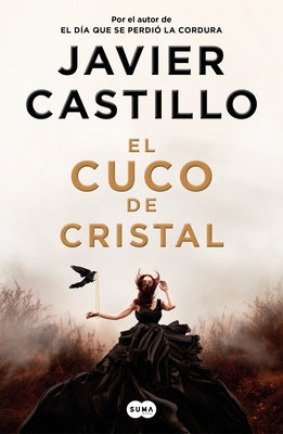 El Cuco de Cristal / The Crystal Cuckoo by Castillo, Javier