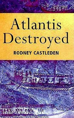 Atlantis Destroyed by Castleden, Rodney