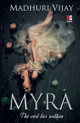 Myra-- The evil lies within by Vijay, Madhuri
