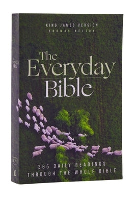 Kjv, the Everyday Bible, Paperback, Red Letter, Comfort Print: 365 Daily Readings Through the Whole Bible by Thomas Nelson