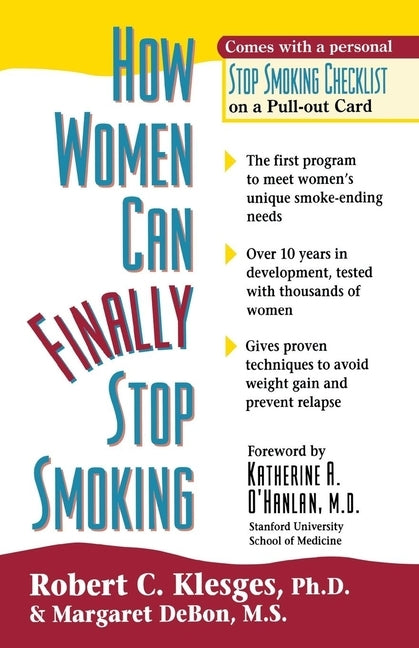 How Women Can Finally Stop Smoking by Klesges, Robert C.