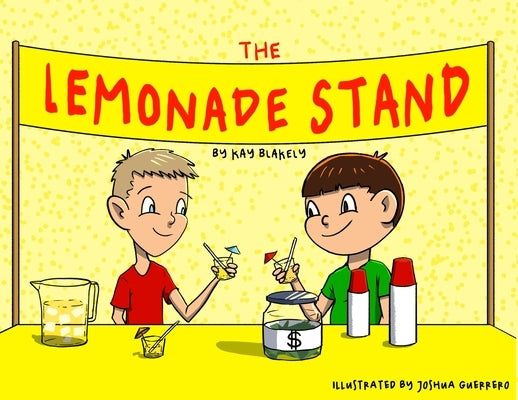 The Lemonade Stand by Blakely, Kay