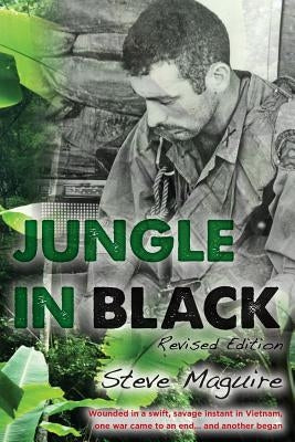 Jungle In Black: Revised Edition by Maguire, Steve