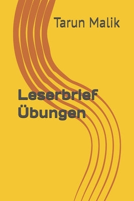 leserbrief Übungen by Malik, Tarun