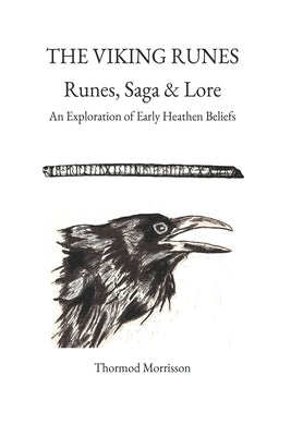 The Viking Runes by Morrisson, Thormod