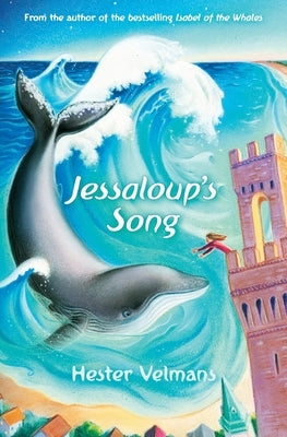 Jessaloup's Song by Velmans, Hester