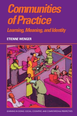 Communities of Practice by Wenger, Etienne