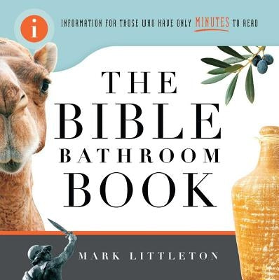 The Bible Bathroom Book by Littleton, Mark