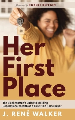Her First Place by Walker, J. Ren?