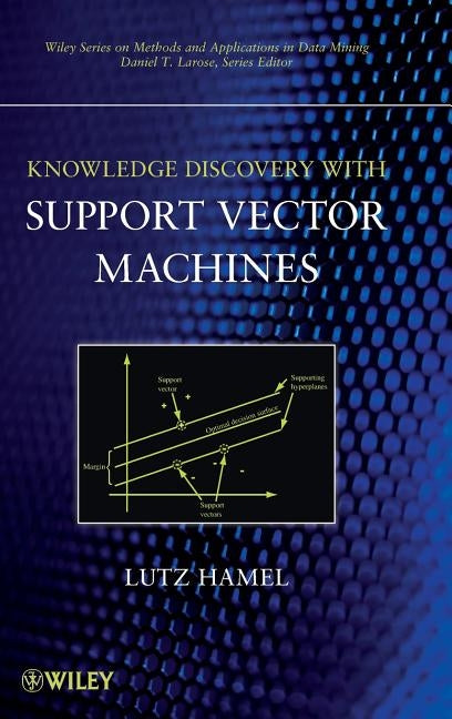Knowledge Discovery Support Vector by Hamel, Lutz H.