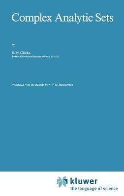Complex Analytic Sets by Chirka, E. M.