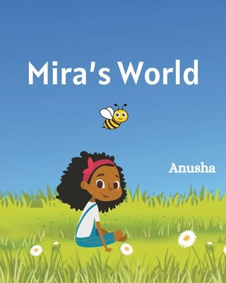 Mira's World by Wijesekara, Anusha Piyadarshini