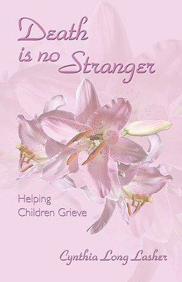Death Is No Stranger by Long Lasher, Cynthia