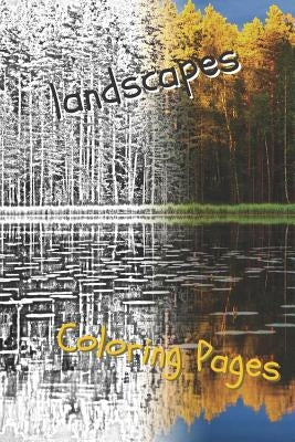 Landscape Coloring Pages: Beautiful Landscapes Coloring Pages, Book, Sheets, Drawings by Pages, Coloring