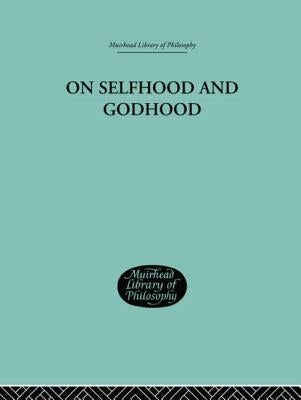 On Selfhood and Godhood by Campbell, C. a.