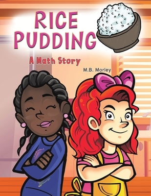Rice Pudding by Morley, M. B.