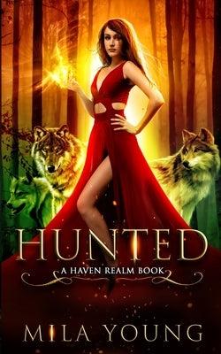 Hunted: Paranormal Romance by Young, Mila