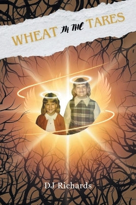 Wheat In The Tares by Richards, Dj