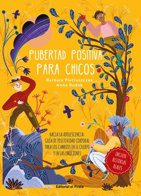 Pubertad Positiva Para Chicos: Hacia La Adolescencia: Guía de Positividad Corporal Para Los Cambios En El Cuerpo Y En Las Emociones Volume 2 by Pietruszczak, Barbara