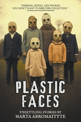 Plastic Faces by Abromaityte, Marta