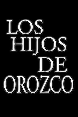 Los Hijos de Orozco: Genesis of Refugio Gil by Armenta, Faustino Orozco