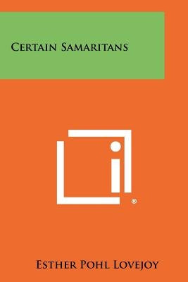 Certain Samaritans by Lovejoy, Esther Pohl