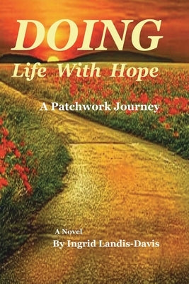 Doing Life With Hope by Landis-Davis, Ingrid
